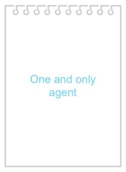 One and only agent