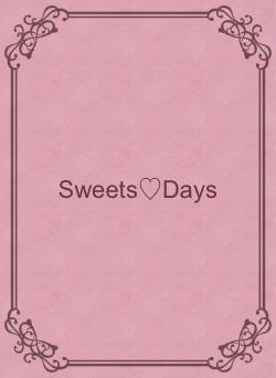 Sweets♡Days