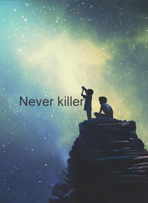 Never  killer