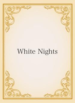 White Nights