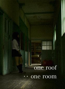 one roof         ‥                     one room