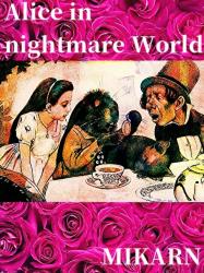 Alice in nightmare World