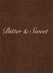 Bitter & Sweet