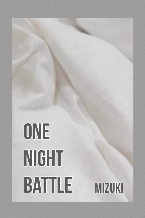 ONE NIGHT BATTLE