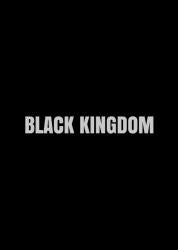 BLACK KINGDOM -夜明けまで、熱く愛して-