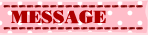MESSAGE